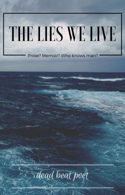 The Lies We Live