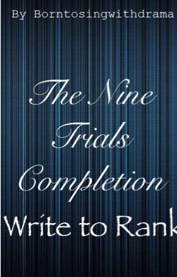 The Nine Trials Completion