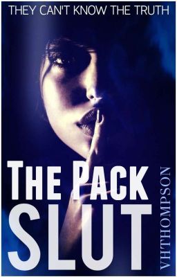 The Pack Slut