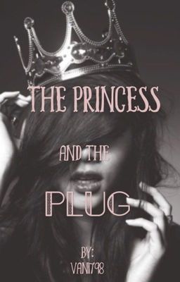 The Princess and the Plug