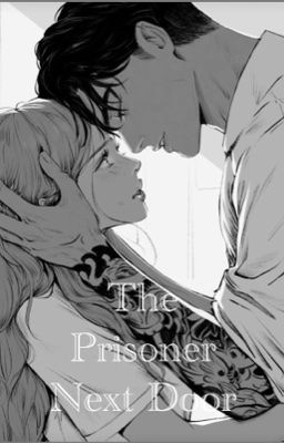The Prisoner Next Door