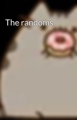 The randoms