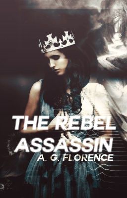 The Rebel Assassin