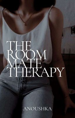 The Roommate Therapy ✓