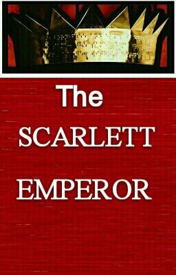 The Scarlett Emperor 