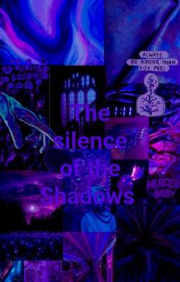 The silence of the shadows