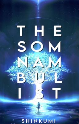 The Somnambulist
