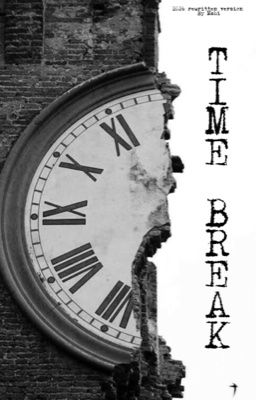 THE TIMEBREAK