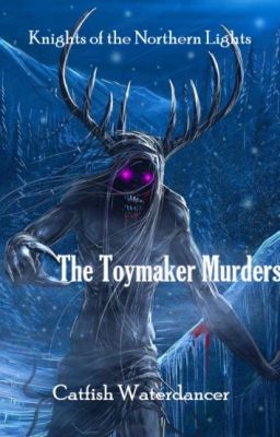 The Toymaker Murders