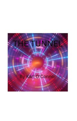 THE TUNNEL