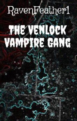 The Venlock Vampire Gang
