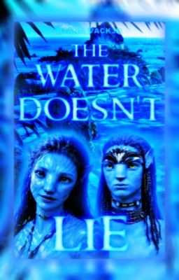 The Water Doesn't Lie