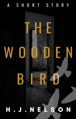 The Wooden Bird