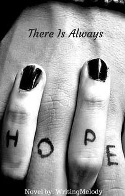 There Is Always Hope