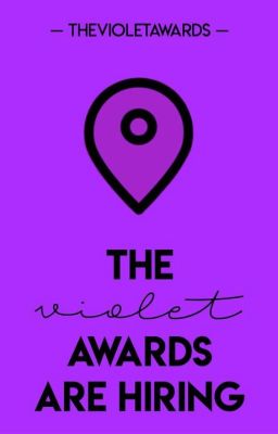 TheVioletAwards are HIRING!
