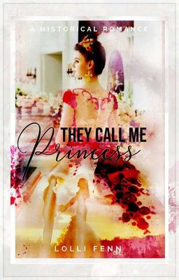 They Call Me Princess