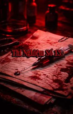 Thí Nghiệm Số 13