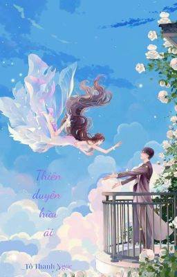 Thiên duyên hữu ái
