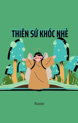 Thiên Sứ Khóc Nhè 