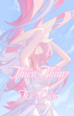 Thiên Thần và Kẻ Điên