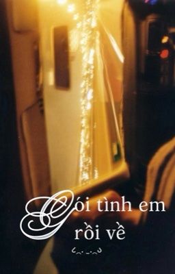 thinhson ★ gói tình em rồi về