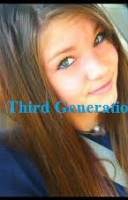 Third Generation