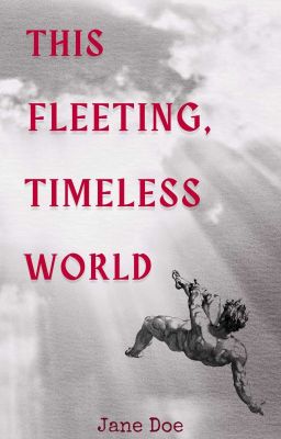 This Fleeting, Timeless World | ONC2024