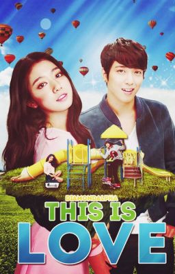 This is Love [Completed]