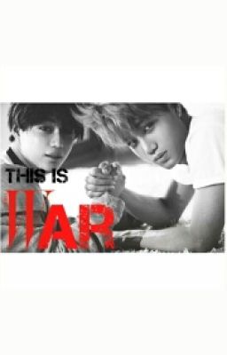 This is war