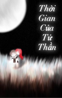Thời Gian Của Tử Thần