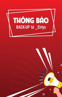 🌈THÔNG BÁO BACK-UP TỪ _EIRLYS