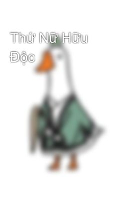 Thứ Nữ Hữu Độc