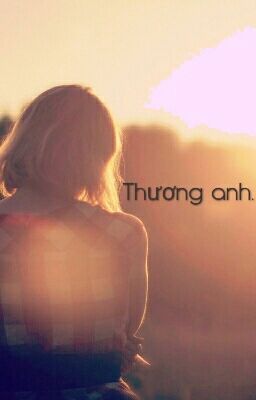 Thương anh