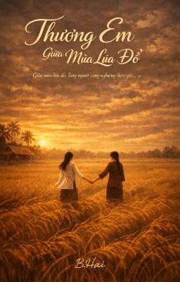 Thương em giữa mùa lúa đổ 