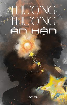 THƯƠNG THƯƠNG ÂN HẬN