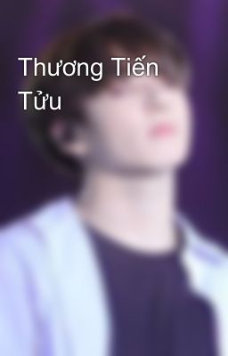 Thương Tiến Tửu