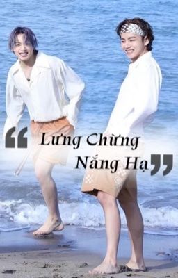|thv.jjk| Lưng chừng nắng hạ [BL]