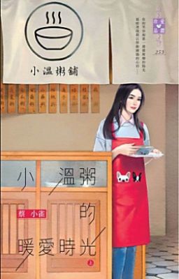 Tiệm cháo ấm áp của Tiểu Ôn