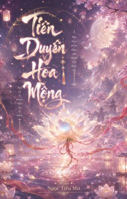 Tiên Duyên Hoa Mộng 