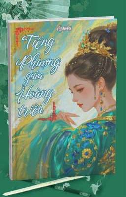 Tiếng Phượng Giữa Hoàng Triều [Trans]