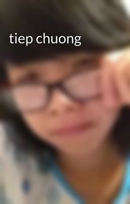 tiep chuong