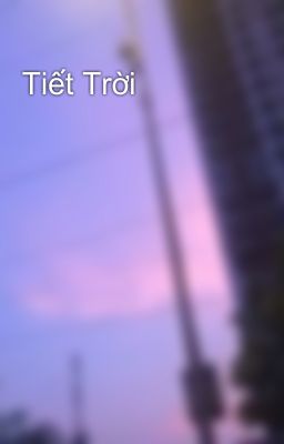 Tiết Trời