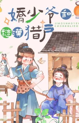 Tiểu Phu Lang Của Thợ Săn Nông Gia
