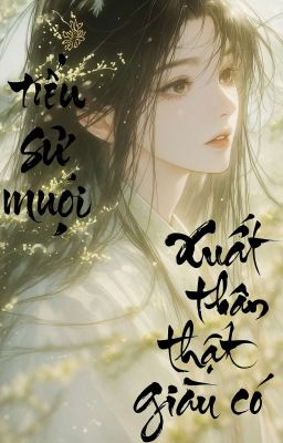 Tiểu Sư Muội Xuất Thân Thật Giàu Có