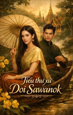 Tiểu thư xứ Doi Sawanok