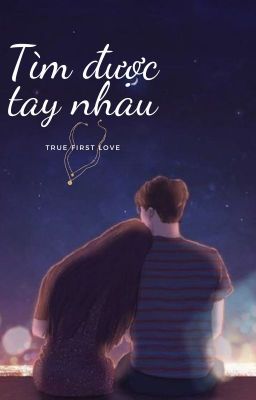 Tìm được tay nhau