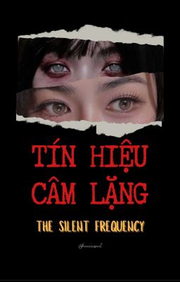 TÍN HIỆU CÂM LẶNG (THE SILENT FREQUENCY)