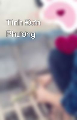 Tình Đơn Phương