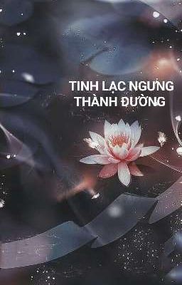 tinh lạc ngưng thành đường ngoại truyện 