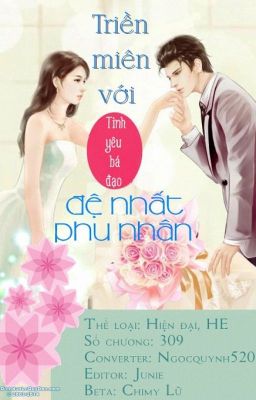 TÌNH YÊU BÁ ĐẠO: TRIỀN MIÊN VỚI ĐỆ NHẤT PHU NHÂN